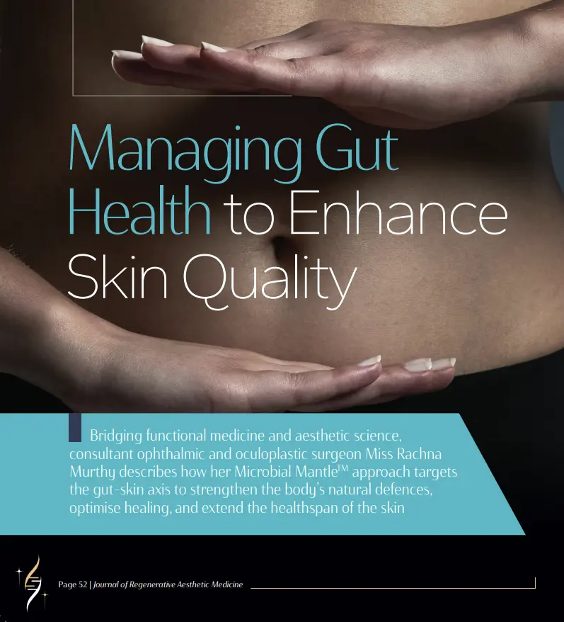 Managing Gut Health to Enhance Skin Quality